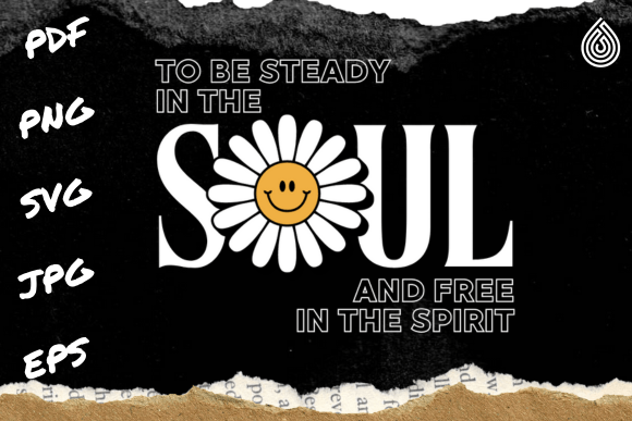 To Be Steady in the Soul Digital Design – A Versatile Graphic for Creative Projects